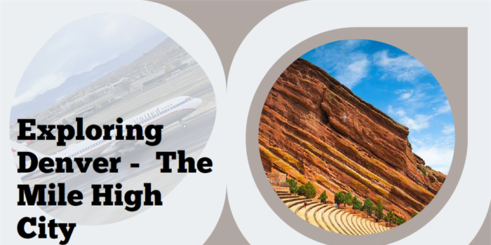 Exploring Denver - The Mile High City